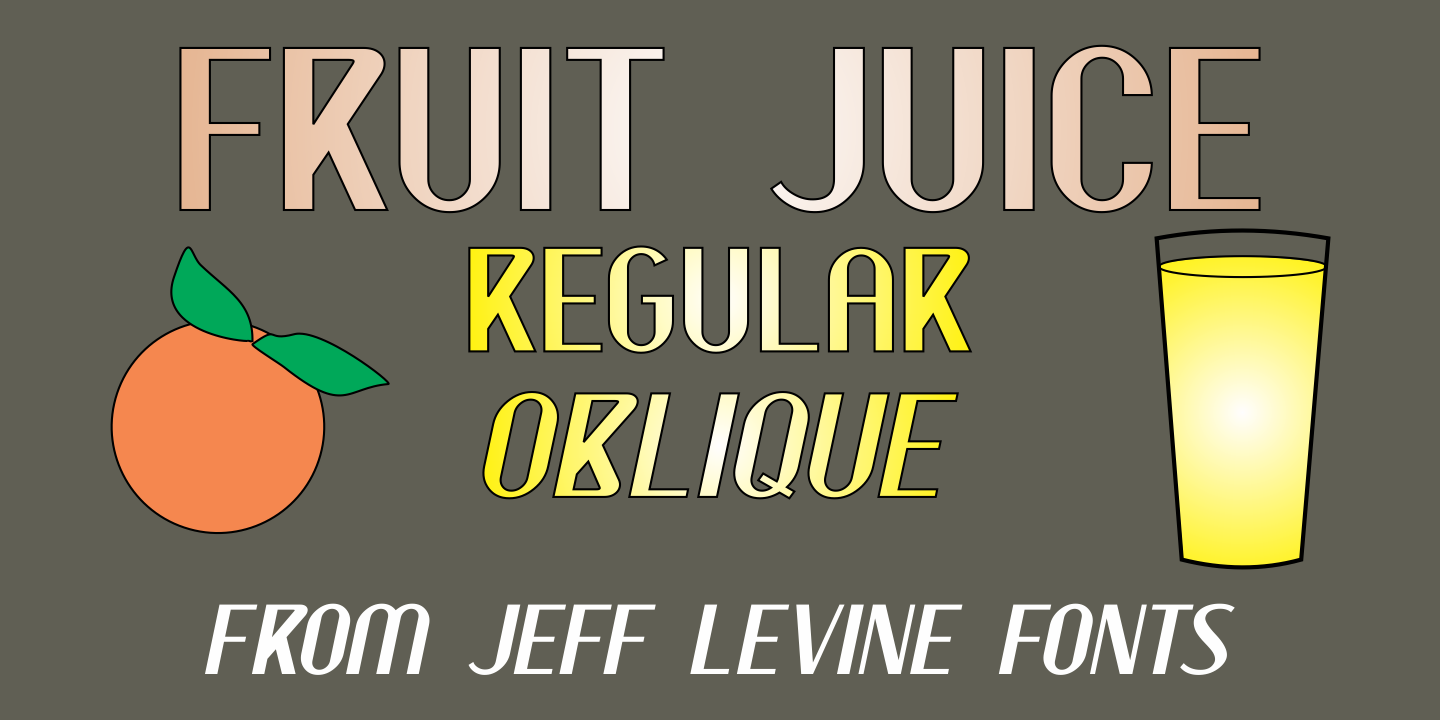 Ejemplo de fuente Fruit Juice JNL